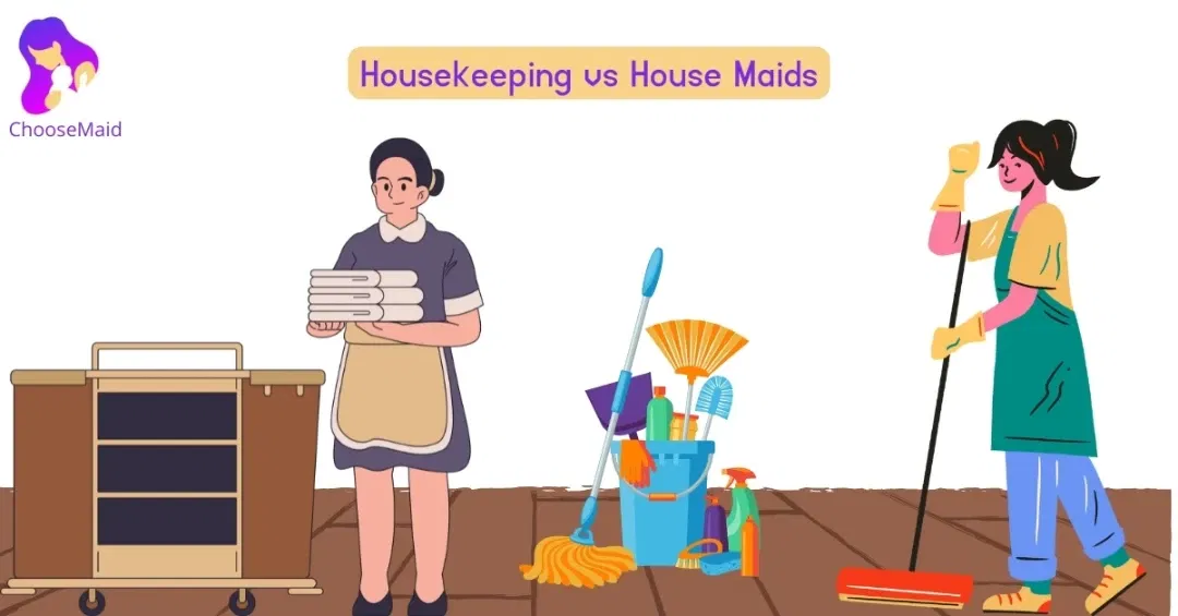 Housekeeping vs House Maids in Dubai – Key Differences Explained